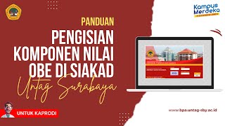 Panduan Pengisian Komponen Nilai OBE di SIM Untag Surabaya [upl. by Glick223]