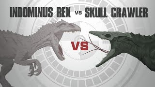 Indominus Rex vs Skull Crawler  Battle FACE OFF  InDepth Combat Analysis [upl. by Blaire]