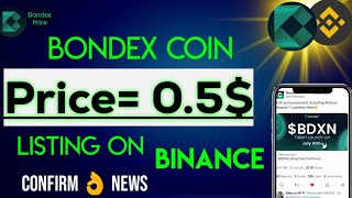 Bondex Price Update  Bondex Listing on Binance  Bondex Big News  Bondex Update Today bondex [upl. by Devin917]