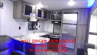 Wana RV Center  2022 ZINGER 280RK id2587 TRAVEL TRAILER [upl. by Durwyn]