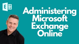 Administering Microsoft Exchange Online with Andy Malone MVP [upl. by Latton548]