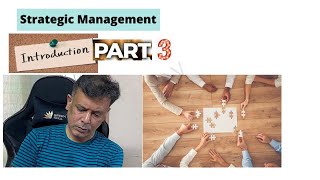 3  Intro to Strategic Mgmt  Part 3  CMA  Inter  MadhavanSV [upl. by Ecirtac]