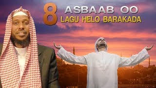 8 ASBAAB OO LAGU HELO BARAKADA ᴴᴰ┇Sh Abu Dalxa [upl. by Pascale]