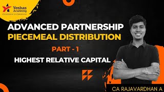 Piecemeal Distribution  Highest Relative Capital  Adv Partnership  CA Rajavardhan  AccountsMan [upl. by Walters]