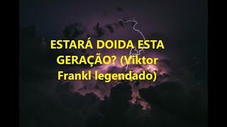 Estará doida a nova geração legendado [upl. by Adelice]