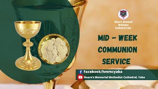 MIDWEEK COMMUNION SERVICE  WEDNESDAY 21ST AUGUST 2024 [upl. by Ammadis806]