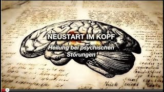 Neustart im Kopf  Heilung bei psychischen Störungen  Doku [upl. by Oigroeg]