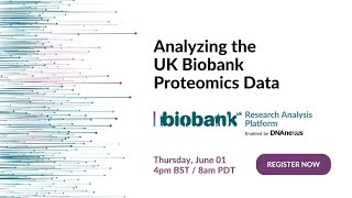 Analyzing the UK Biobank Proteomics Data on the UK Biobank Research Analysis Platform [upl. by Chapnick497]