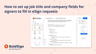 How to Set Up Job Title and Company Fields for Signers to Fill in eSign Requests [upl. by Enaerb]