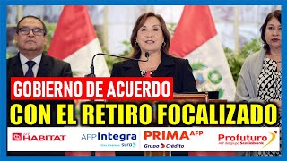 RETIRO DE AFP 2023 Gobierno está de acuerdo con el retiro de aportes de AFP si es focalizado [upl. by Ribaj]