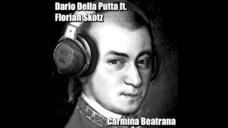 Carl Orff  Carmina Burana Dario Della Putta ft Florian Skotz Remix [upl. by Lehteb]