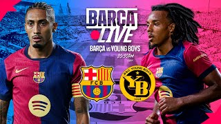 🔴 BARÇA LIVE  FC BARCELONA VS YOUNG BOYS  UEFA CHAMPIONS LEAGUE 2425 ⚽ [upl. by Gosselin794]