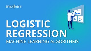 Logistic Regression  Logistic Regression in Python  Machine Learning Algorithms  Simplilearn [upl. by Douglas506]