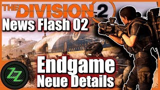 The Division 2 Endgame Deutsch  Festungen Weltränge Deck of 52 Projekte TD2 News Flash 02 [upl. by Gnanmas383]