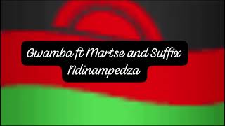 Gwamba ft Martse amp Suffix Ndinampedza mp3 [upl. by Harolda979]