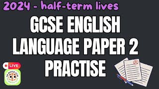 GCSE English Lang P2 Revision  Halfterm LIVE [upl. by Let]