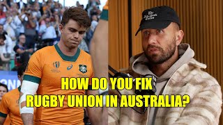 How Would Quade Cooper Fix Australian Rugby Union [upl. by Inot]