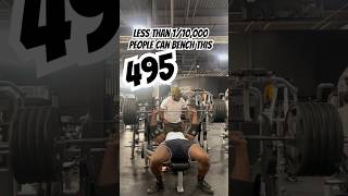 Bench Press 495 Rare Lift shortsShortshortvideoviralvideoviralvideoyoutubeshortsfypChestday [upl. by Stinky]