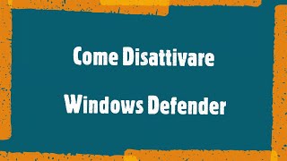 Come Disattivare Windows Defender Windows 10 [upl. by Burley]