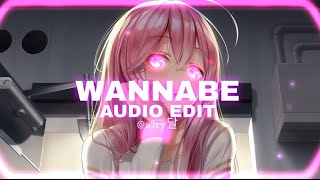 wannabe  why mona edit audio [upl. by Evatsug]