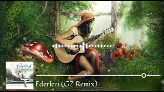 Ederlezi GZ Remix [upl. by Anstice592]