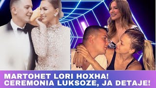 Martohet Lori Hoxha Ceremonia luksoze ja detaje [upl. by Sherr24]