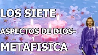 Los siete aspectos de Dios [upl. by Yehs]