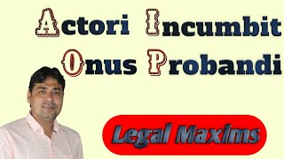 Actori incumbit onus Probandi [upl. by Siraj591]