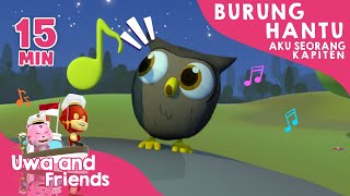 Burung Hantu Aku Seorang Kapiten dan Lagu Lainnya  15 Menit Kompilasi Lagu Anak Indonesia [upl. by Abrahams]