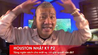 HOUSTON P2 1792024 Sau vụ mưu sát quốc hội tăng ngân sách cho Mật vụ có giải quyết tận gốc [upl. by Ettevram308]