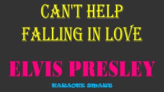 karaoke smart «ELVIS PRESLEY  Cant Help Falling In Love» [upl. by Poliard564]