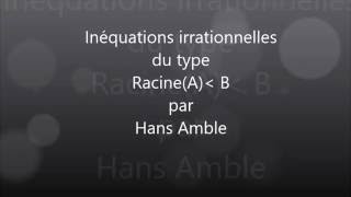 1SInéquations irrationnelles type RacineA inférieur à B DIFFICILE [upl. by Head]