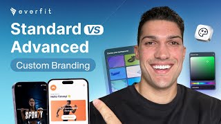 Whats different between Everfits Standard vs Advanced Custom Branding [upl. by Ecirtam]