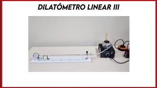 Experimentando Dilatômetro linear III  Linear dilatometer III [upl. by Iaka165]