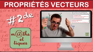 Utiliser des propriétés sur les vecteurs  Seconde [upl. by Armington]