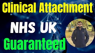 How to Secure Clinical AttachmentObservership in NHS UK Is Clinical Attachment Needed for NHS Jobs [upl. by Ettennej796]