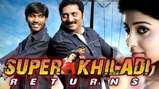 Super Khiladi Returns HD Tamilhindi movie full HD movie [upl. by Nnyllaf]