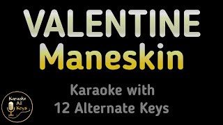 Måneskin  VALENTINE Karaoke Instrumental Lower Higher Female amp Original Key [upl. by Sarchet]