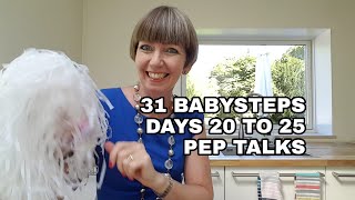 The Flyladys 31 Babysteps Days 20 to 25 Pep Talks [upl. by Bunder402]