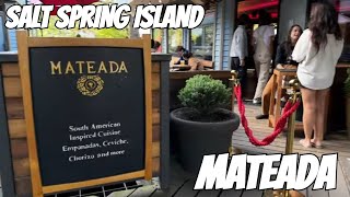 MATEADA  SALT SPRING ISLAND [upl. by Labotsirhc121]