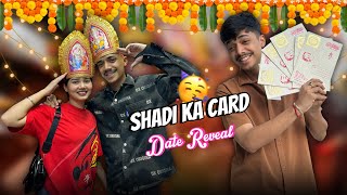 Finally Shadi ke Card final Ho Gaye🥰❤️  DATE REVEAL😍 [upl. by Anaujait987]