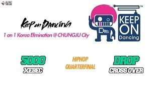 5000 v DROP  Hiphop QF 3  KOD 2014 Korea 1 on 1 Chungju  Allthatbreakcom [upl. by Rock]