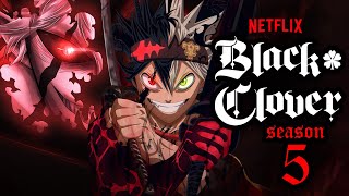 Black Clover Season 5 Release Date  Trailer  Plot  All The Updates [upl. by Sarad]