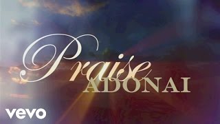 Paul Baloche  Praise Adonai Lyric Video [upl. by Esorlatsyrc]