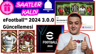 eFootball 2024 BÜYÜK GÜNCELLEMEYE SAATLER KALDI ● DİKKAT EDİLMESİ GEREKENLER [upl. by Jania6]