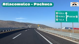 ATLACOMULCO EDOMEX A PACHUCA HIDALGO Arco Norte [upl. by Georgina369]