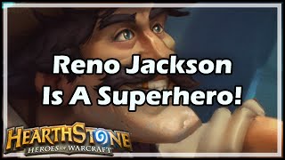 Hearthstone Reno Jackson Is A Superhero [upl. by Akemot283]