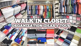 How to Organize your Closet  Walk In Closet Organization amp Tour 2024  Lorelin Sia [upl. by Oleg]