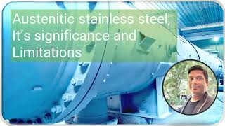 Austenitic Stainless Steel its Significance and Limitations [upl. by Nena]