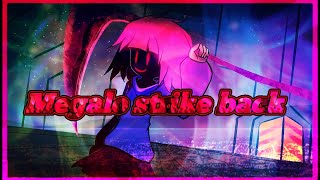 Glitchtale AMV MEGALO STRIKE BACKRemix by Rednas [upl. by Lletnwahs]